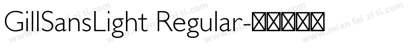 GillSansLight Regular字体转换
